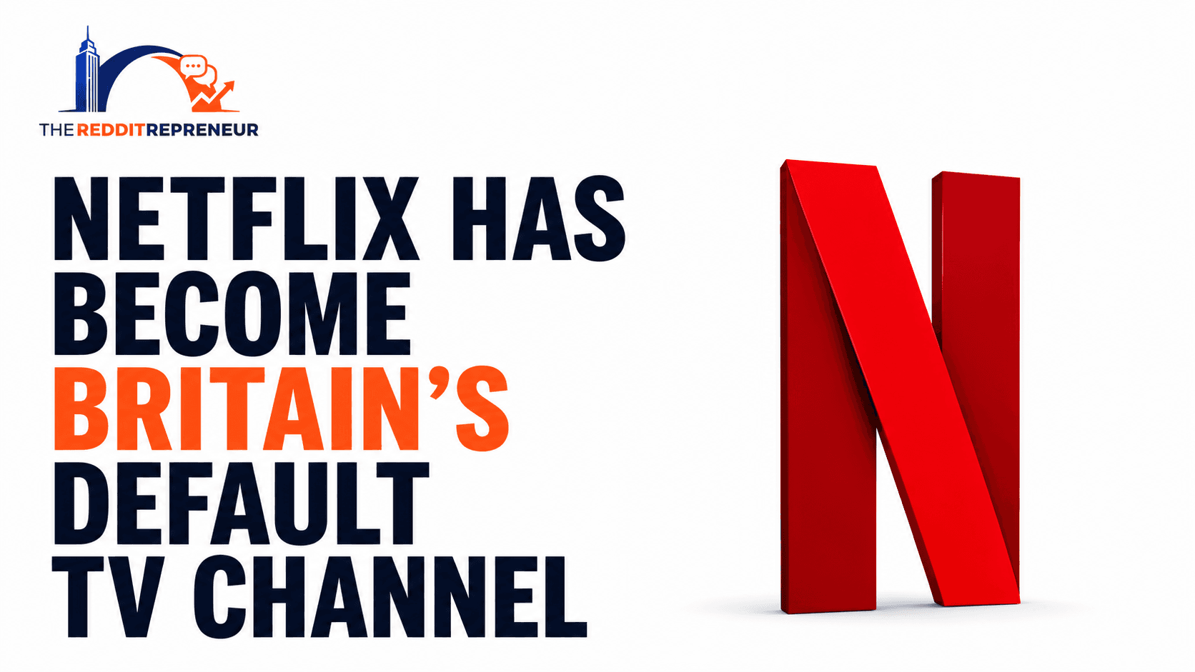 Netflix has become Britain's default TV channel, illustrated by traditional television changing into streaming.